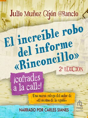 cover image of El increíble robo del informe rinconcillo (The Incredible Story of how "Rinconcillo" was Stolen)